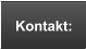 Kontakt: